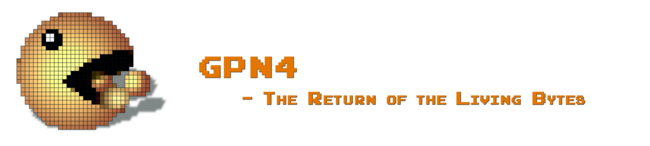GPN4 - The Return of the Living Bytes